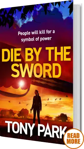 Tony Park - Die by the Sword